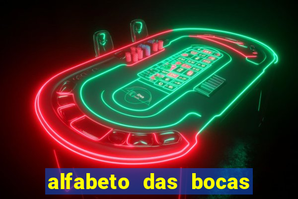 alfabeto das bocas para imprimir pdf